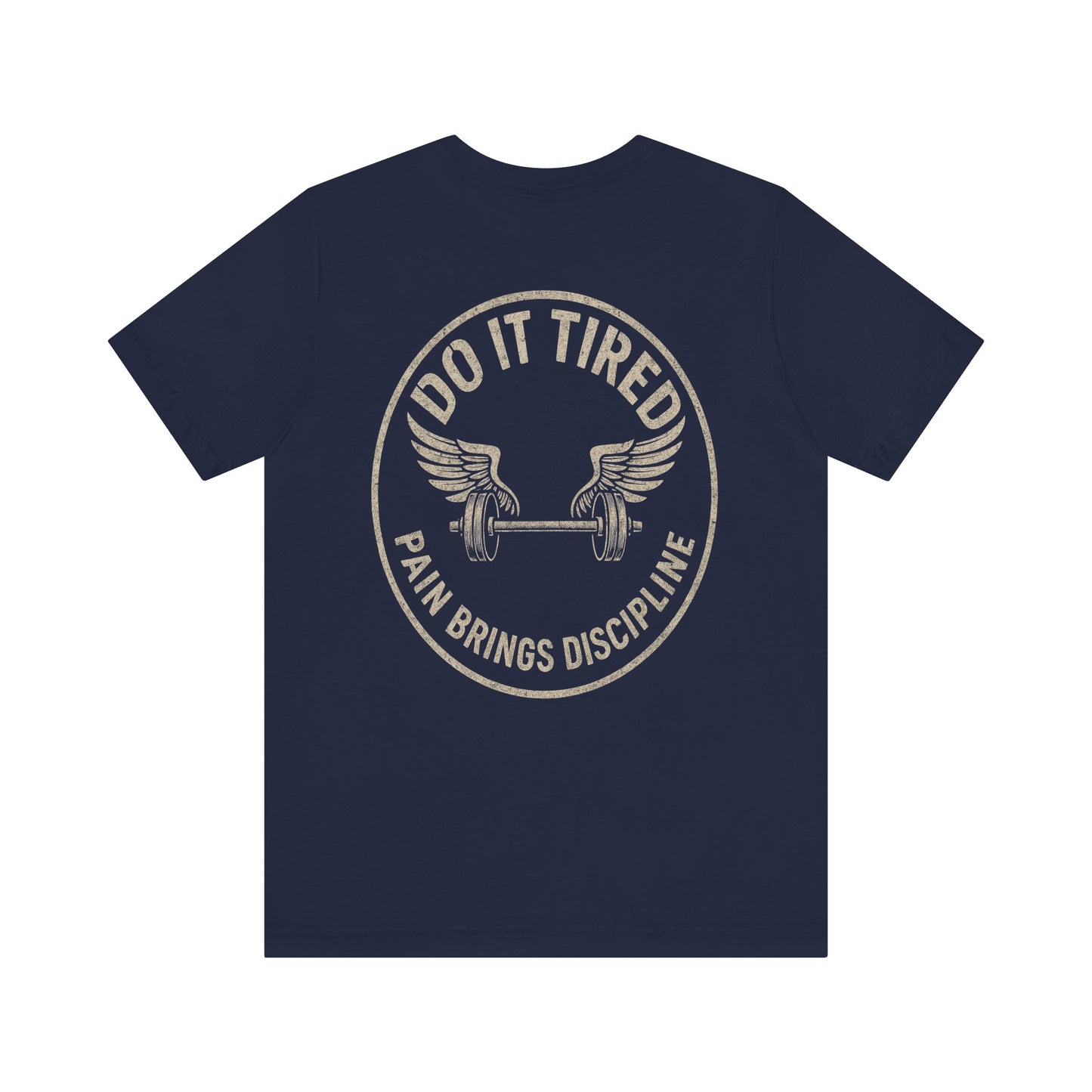 Gym/Workout/Motivational Fitness Tee