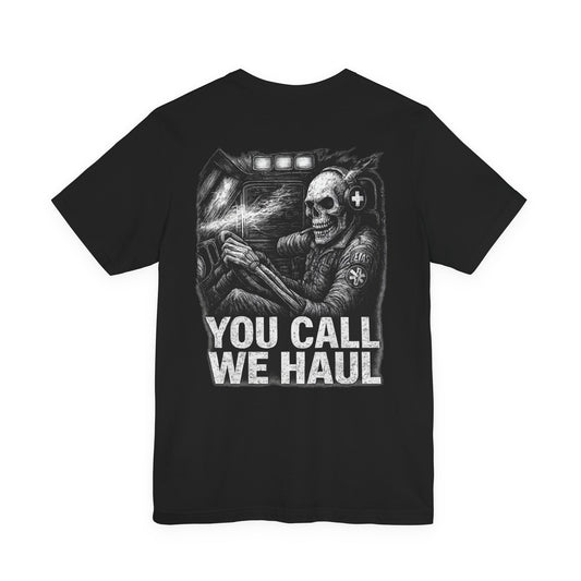 Meat Medic – “You Call, We Haul” EMS Skull Tee