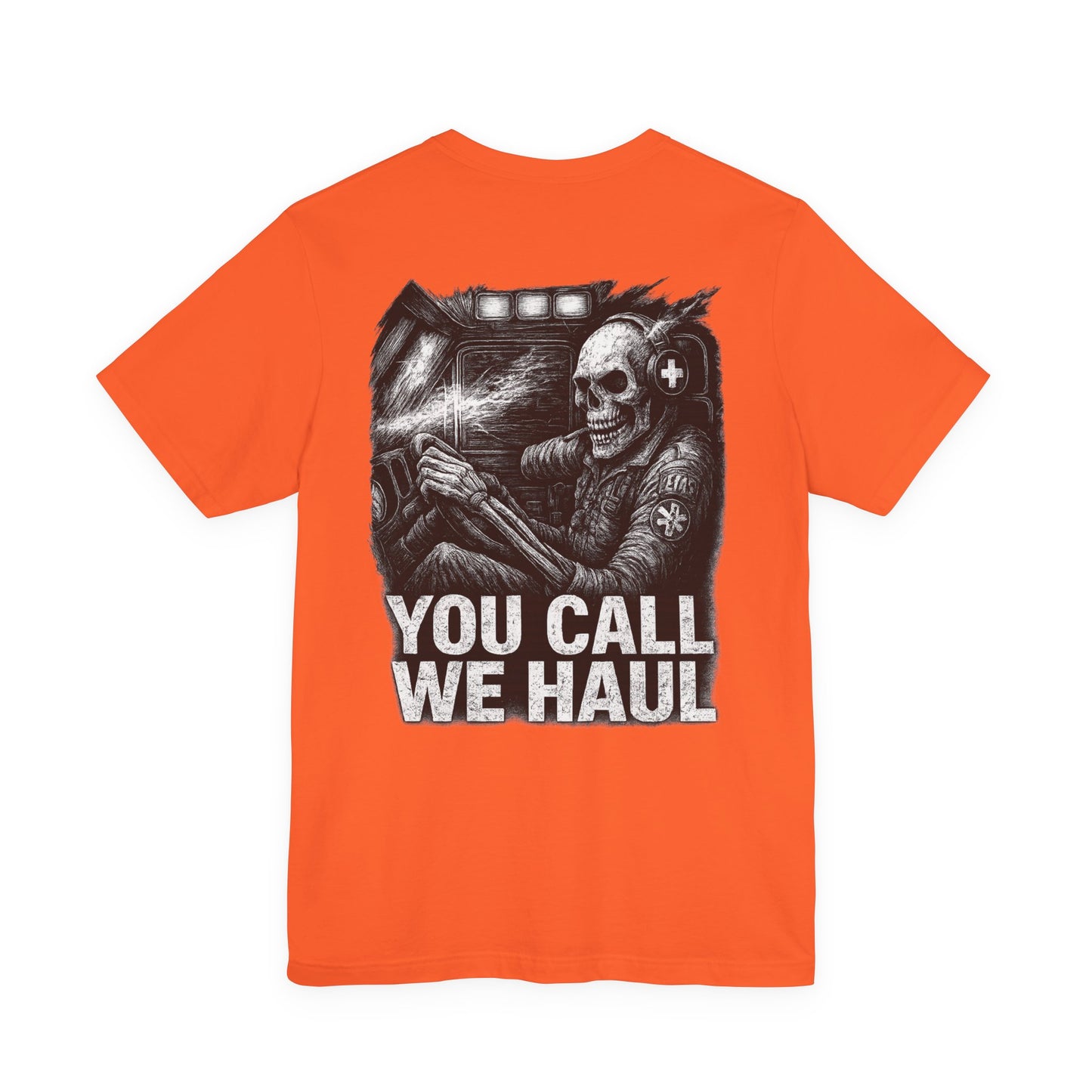 Meat Medic – “You Call, We Haul” EMS Skull Tee