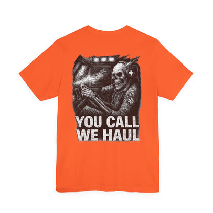 Meat Medic – “You Call, We Haul” EMS Skull Tee