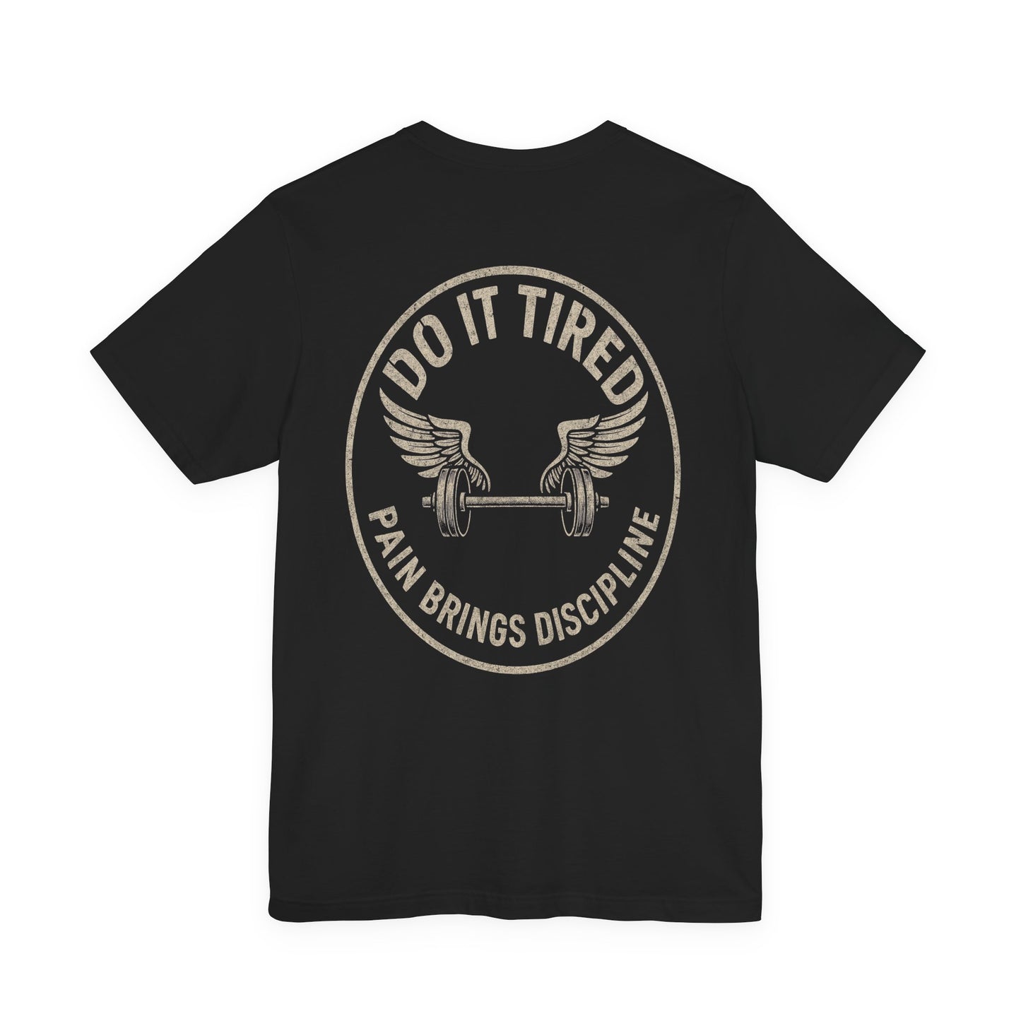Gym/Workout/Motivational Fitness Tee