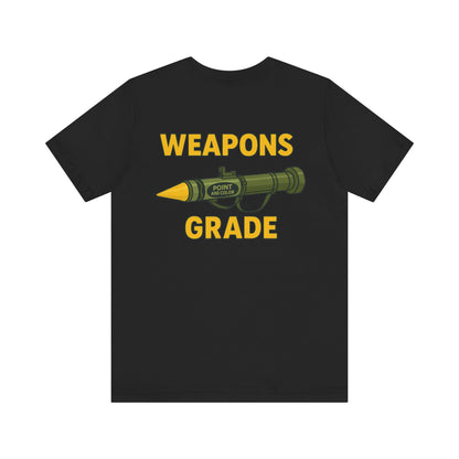 Weapons Grade