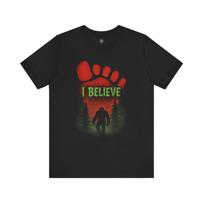 I believe! T-Shirt