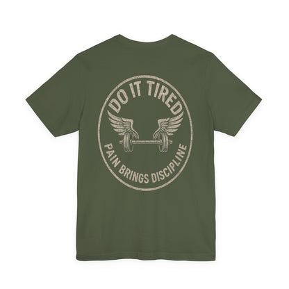 Gym/Workout/Motivational Fitness Tee