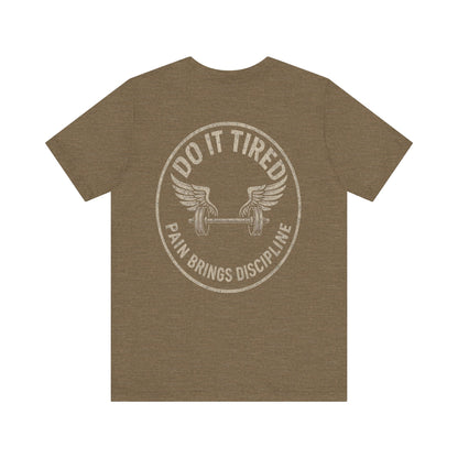 Gym/Workout/Motivational Fitness Tee